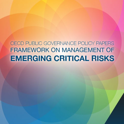 Framework on management of emerging critical risks - OECD Public Governance Policy Papers